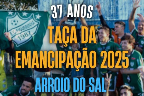 Taça da Emancipação fará encerramento das comemorações dos 37 anos de Arroio do Sal
