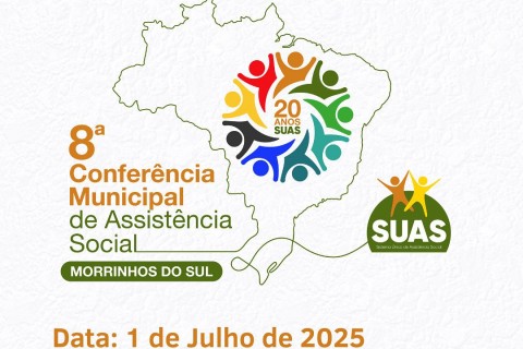 Morrinhos do Sul realiza a oitava Conferência Municipal de Assistência Social no dia 1º de julho