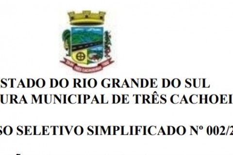 Prefeitura de Três Cachoeiras abre Processo Seletivo Simplificado para contratação temporária de servidores