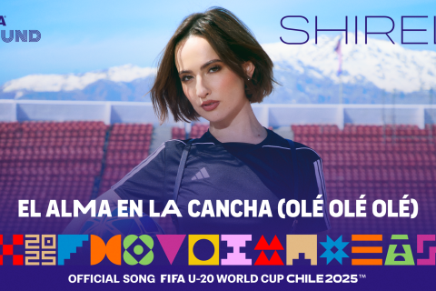 FIFA e Shirel apresentam a música oficial da Copa do Mundo Sub-20 da FIFA Chile 2025™