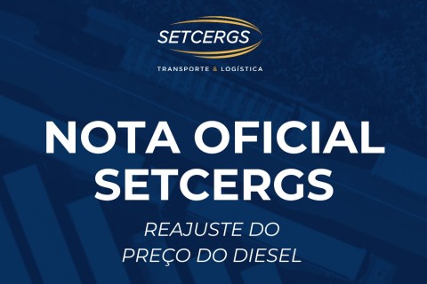 Nota Oficial SETCERGS: reajuste do preço do diesel