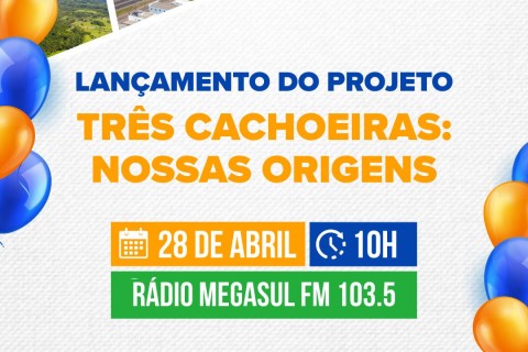 Três Cachoeiras celebra seus 37 anos : projeto cultural e homenagem ao primeiro presidente do parlamento da cidade