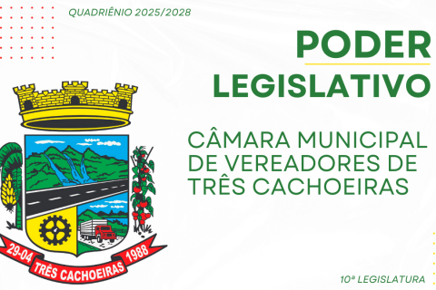 10ª Sessão Parlamentar – Câmara de Vereadores de Três Cachoeiras